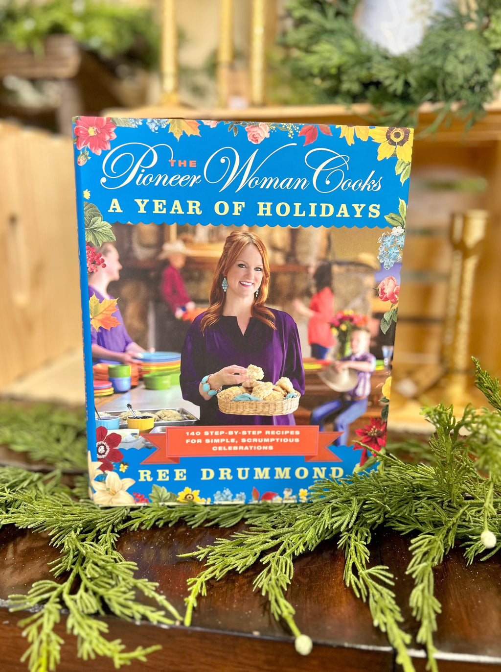 The Pioneer Woman Cooks - A Year Of Holidays Cookbook