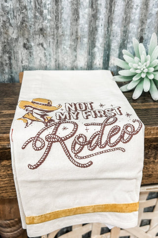 Not My First Rodeo Kitchen Towel - Allure Boutique WY